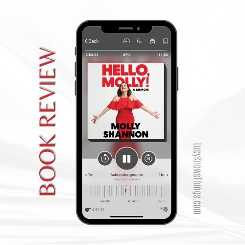 Book Review: Hello Molly! A Memoir by Molly Shannon