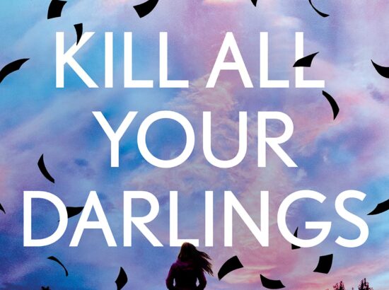 Kill All Your Darlings by David Bell