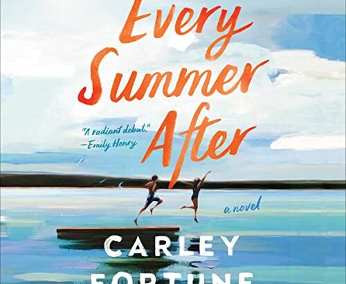 Book Review: Every Summer After by Carley Fortune