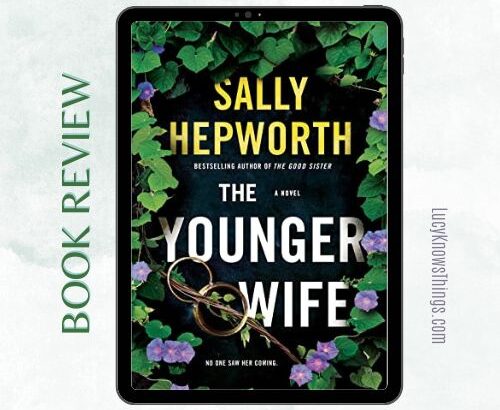 Book Review: The Younger Wife by Sally Hepworth