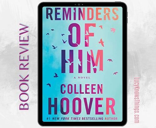 Book Review: Reminders of Him by Colleen Hoover