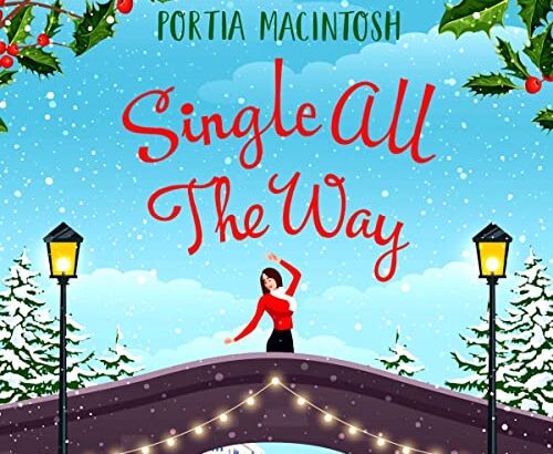 Book Review: Single All The Way by Portia MacIntosh