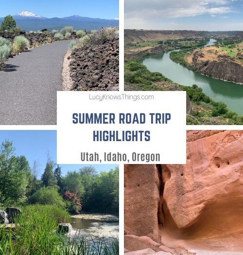 Trip Highlights: Utah, Idaho, and Oregon
