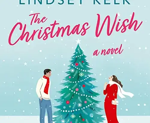 Book Review: The Christmas Wish by Lindsey Kelk