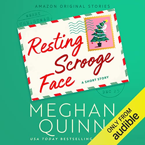 Resting Scrooge Face by Meghan Quinn