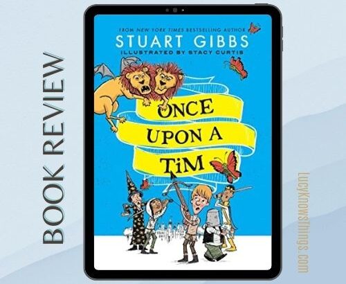 Book Review: Once Upon A Tim by Stuart Gibbs