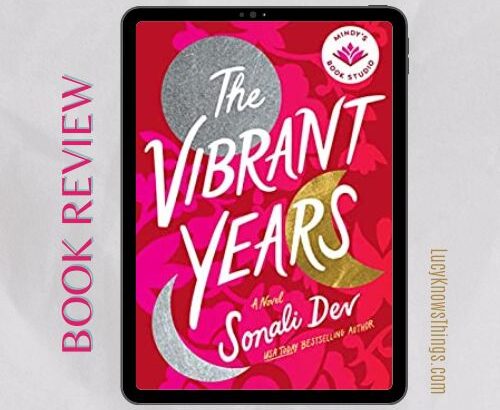 Book Review: The Vibrant Years by Sonali Dev