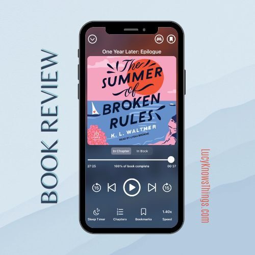 Book Review: The Summer of Broken Rules by K. L. Walther